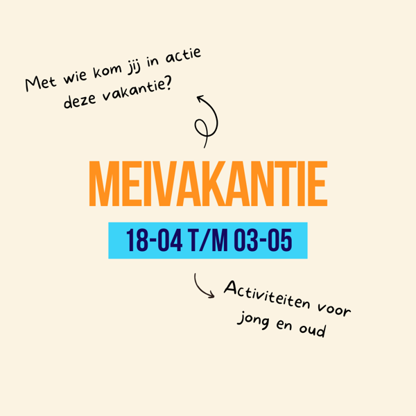 Plaatje met datum van meivakantie 2026: 18 april t/m 3 mei