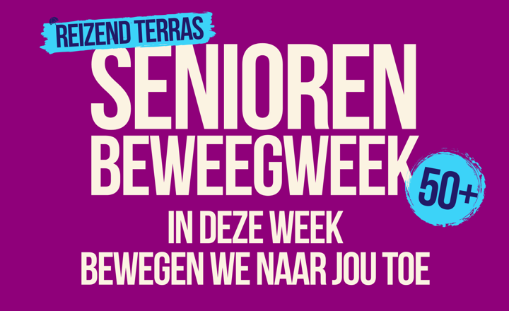 Opgemaakt  plaatje met de tekst: Senioren beweegweek In deze week bewegen we naar jou toe