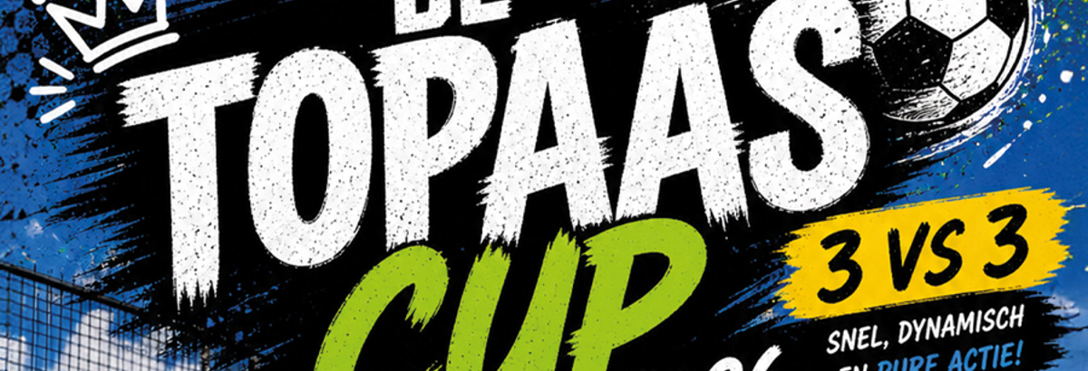 Visual in tekst:  Straatvoetbaltoernooi Topaascup 2026 3VS3