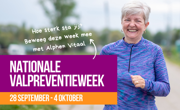 Energieke vrouw met tekst: Nationale Valpreventieweek 28 sept - 4 okt
